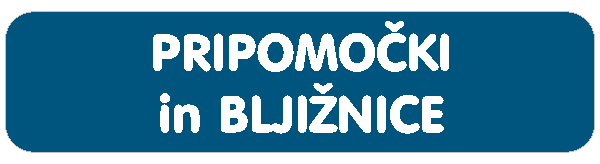 Pripomoki in Bljinice